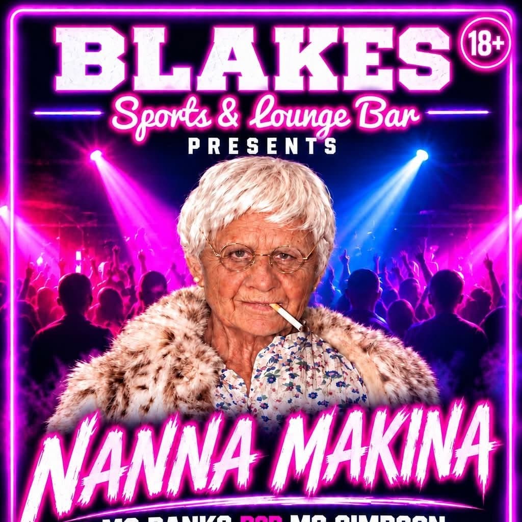 NANNA MAKINA headlines, Blakes Sports And Lounge Bar, Newton Aycliffe
