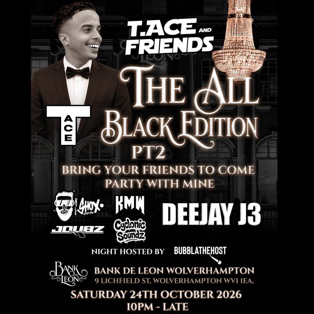 T.Ace & Friends : The all black edition pt.2, WV1 Cocktail Bar, Wolverhampton