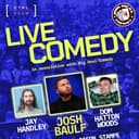Live Comedy Ft. Jay Handley, Josh Baulf & Dom Hatton Woods, Ctrl Room, Norwich