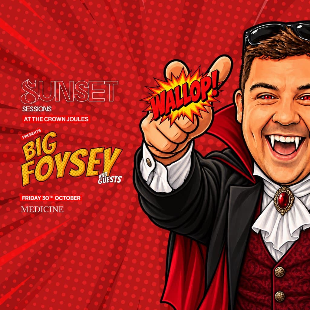 Sunset Sessions Halloween Special - Big Foysey + Guests, The Crown Joules, Wolverhampton